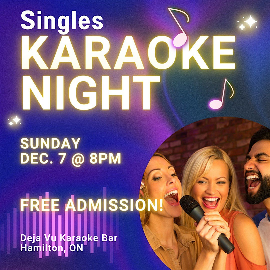 Hamilton Singles Karaoke Night - FREE admission!