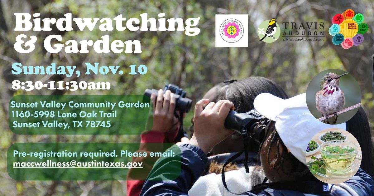 Birdwatching & Garden (8+)