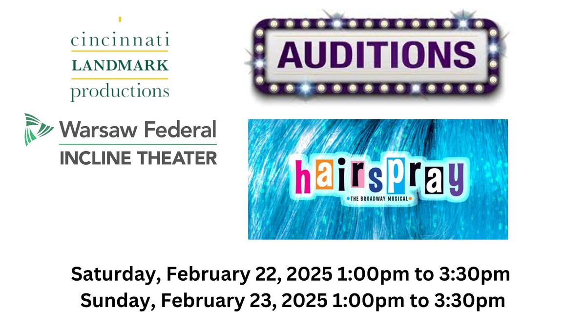 CLP Announces auditions for HAIRSPRAY