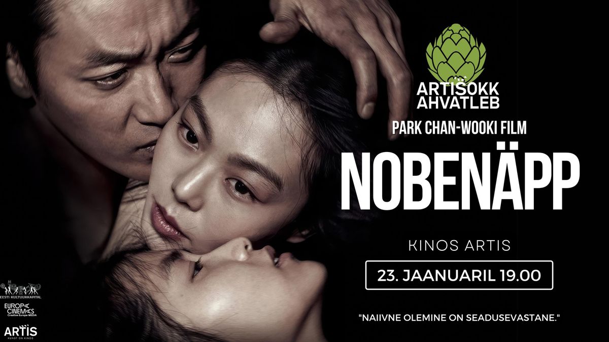 Arti\u0161okk ahvatleb: "Noben\u00e4pp" | Park Chan-wooki lummav meistriteos