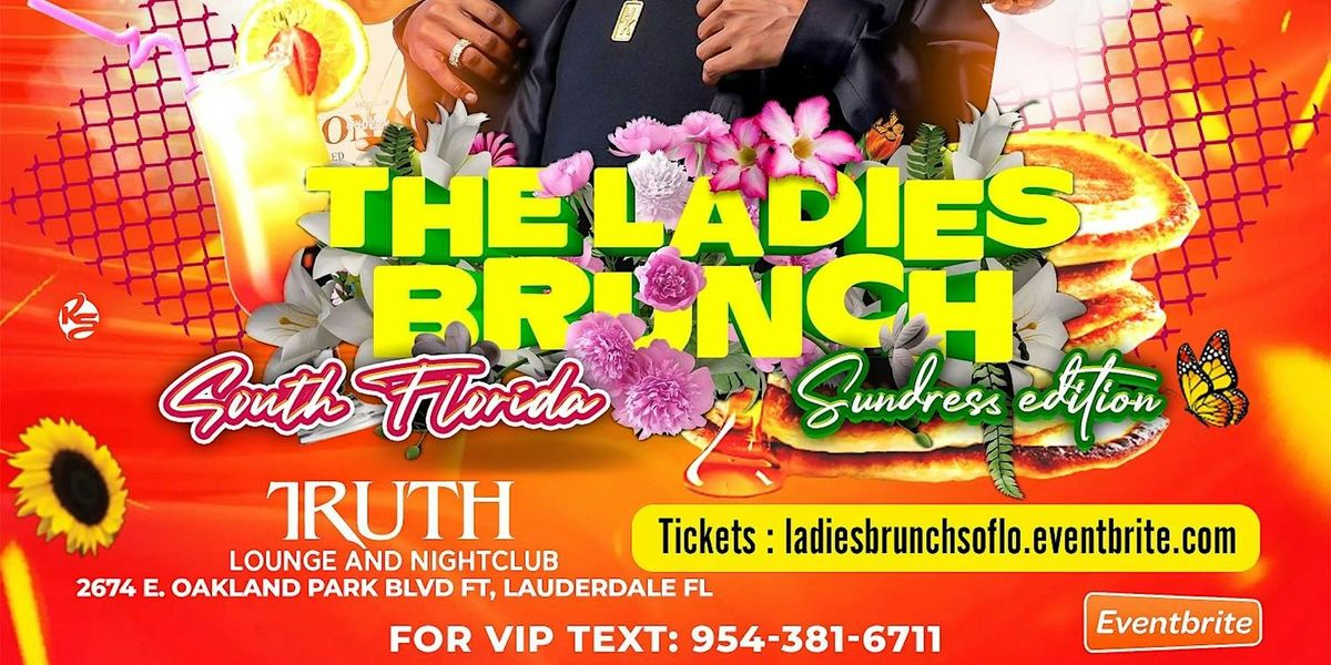 The Ladies Brunch SoFlo Sundress Edition June 30th Feat. Dj Marz