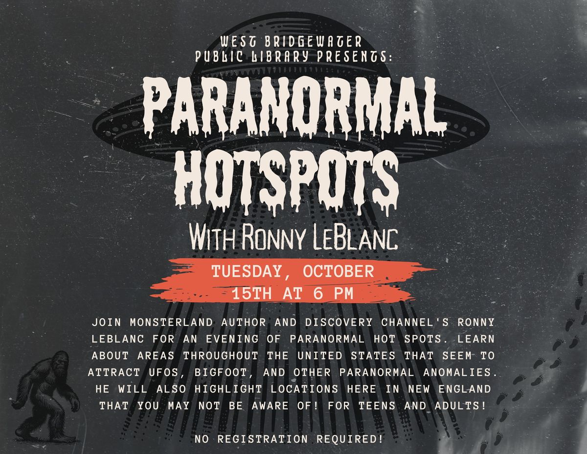 Paranormal Hotspots With Ronny LeBlanc