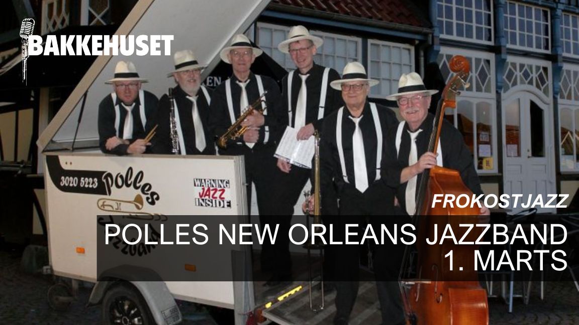 Polles New Orleans Jazzband - Frokostjazz i Bakkehuset