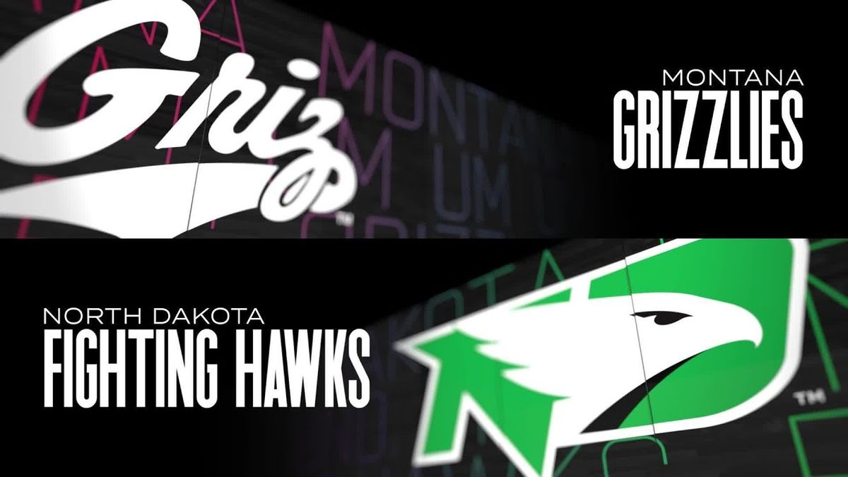 North Dakota Fighting Hawks vs. Montana Grizzlies