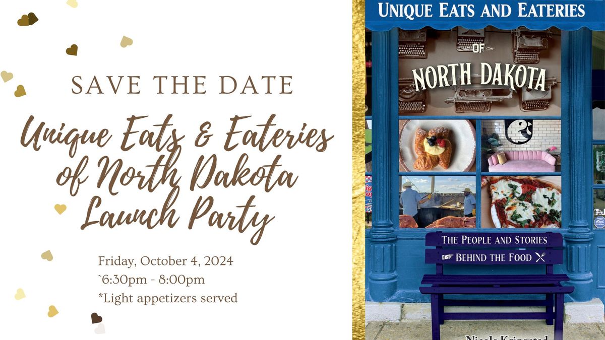 Book Launch Party - Unique Eats & Eateries of North Dakota