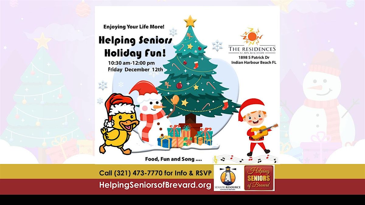 Helping Seniors - Holiday Festivities