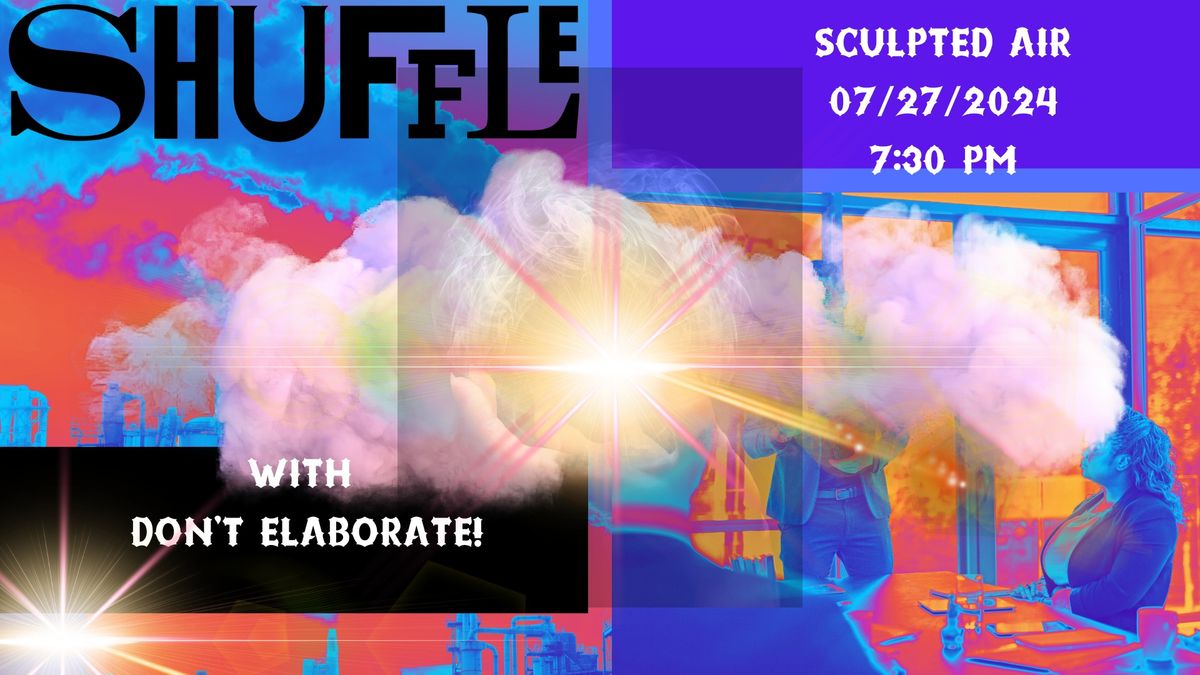 FREE LIVE CONCERT WITH Sculpted Air and Don't Elaborate!