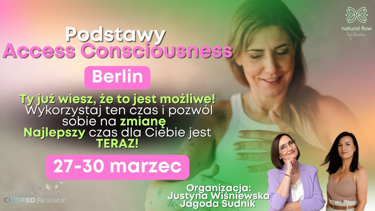 POSTAW NA SIEBIE PODSTAWY ACCESS CONSCIOUSNESS BERLIN