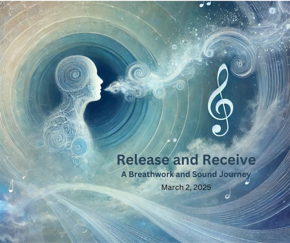 Release and Receive - A Breathwork and Sound Journey