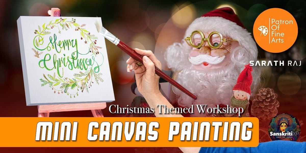 Christmas Theme: Mini Canvas Painting