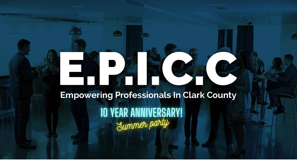 July (10 Year Anniversary) Networking Event 