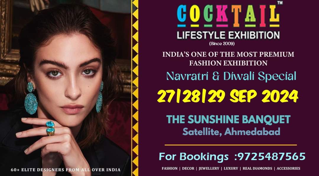 Cocktail Lifestyle Exhibition (Navratri Diwali & Wedding Spl)