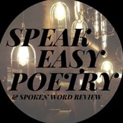 The Speakeasy- Poetry and Spoken Word Review
