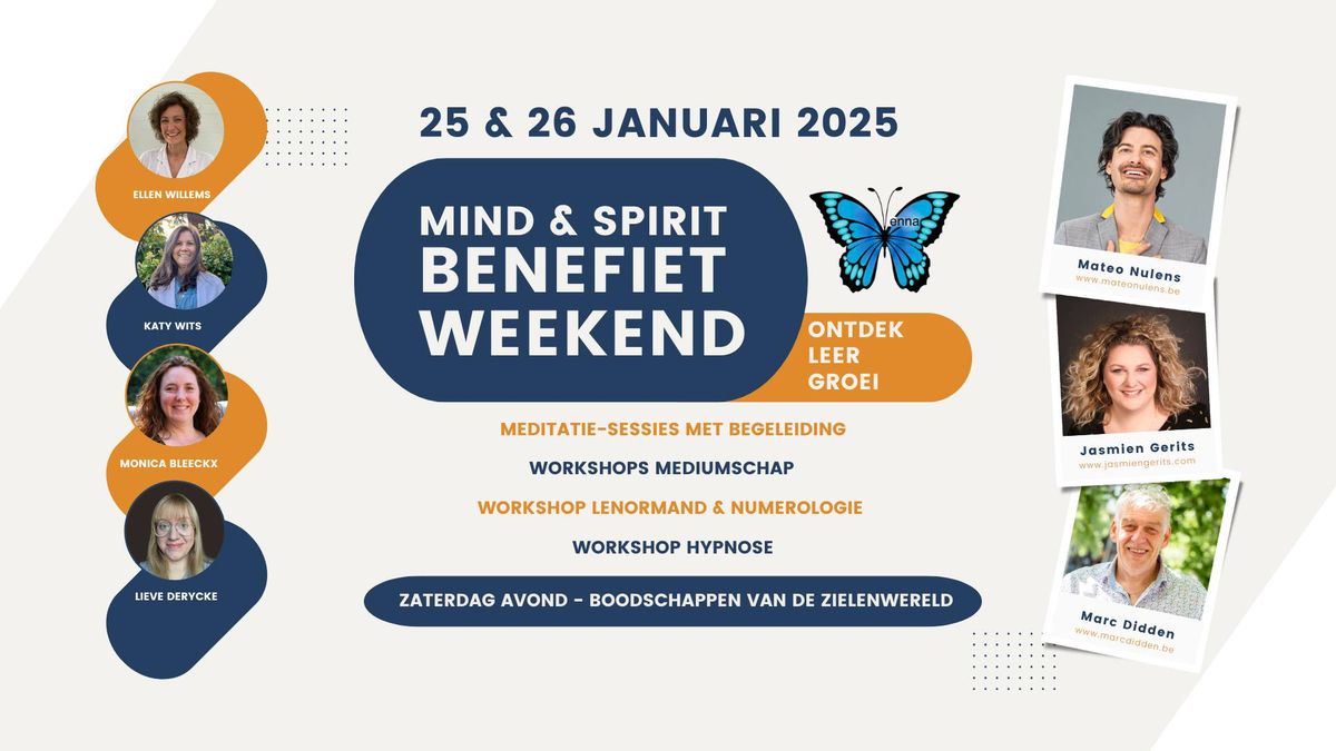 MIND & SPIRIT BENEFIET WEEKEND 