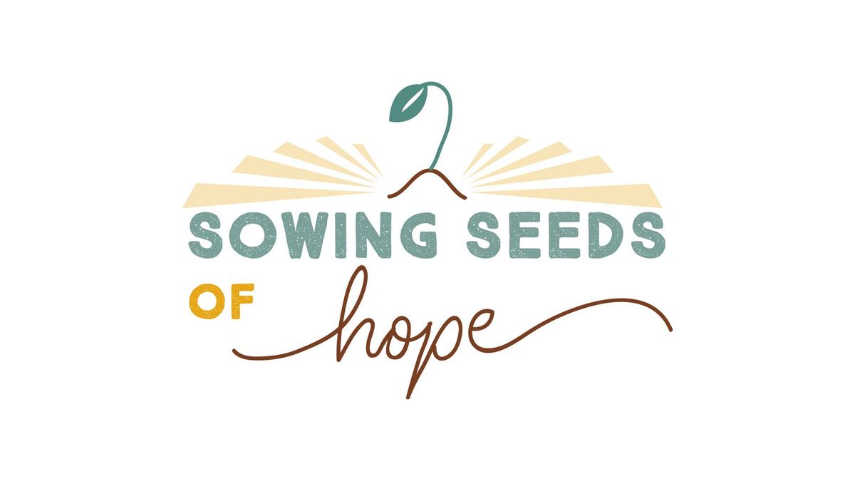 Sowing Seeds of Hope Fall 2024