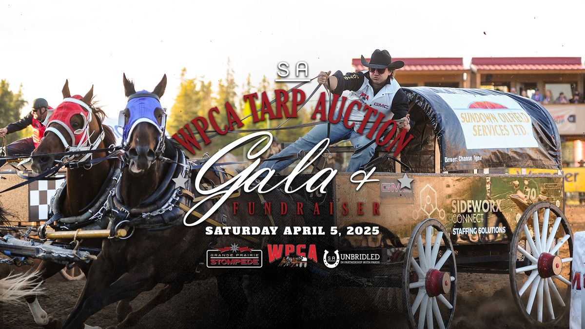 Grande Prairie Stompede Association's WPCA Tarp Auction Gala & Fundraiser