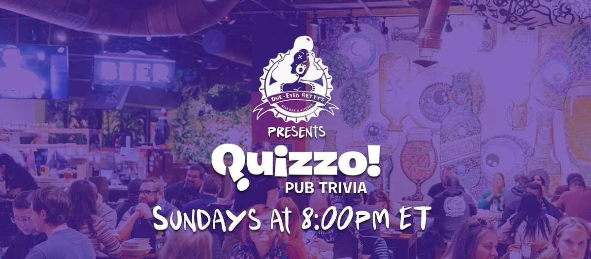 Sunday Quizzo Trivia @ One-Eyed Betty's || 8PM