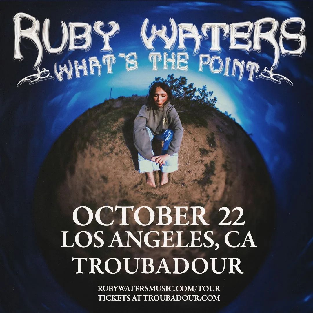 Ruby Waters w\/ Georgia Gets By at Troubadour