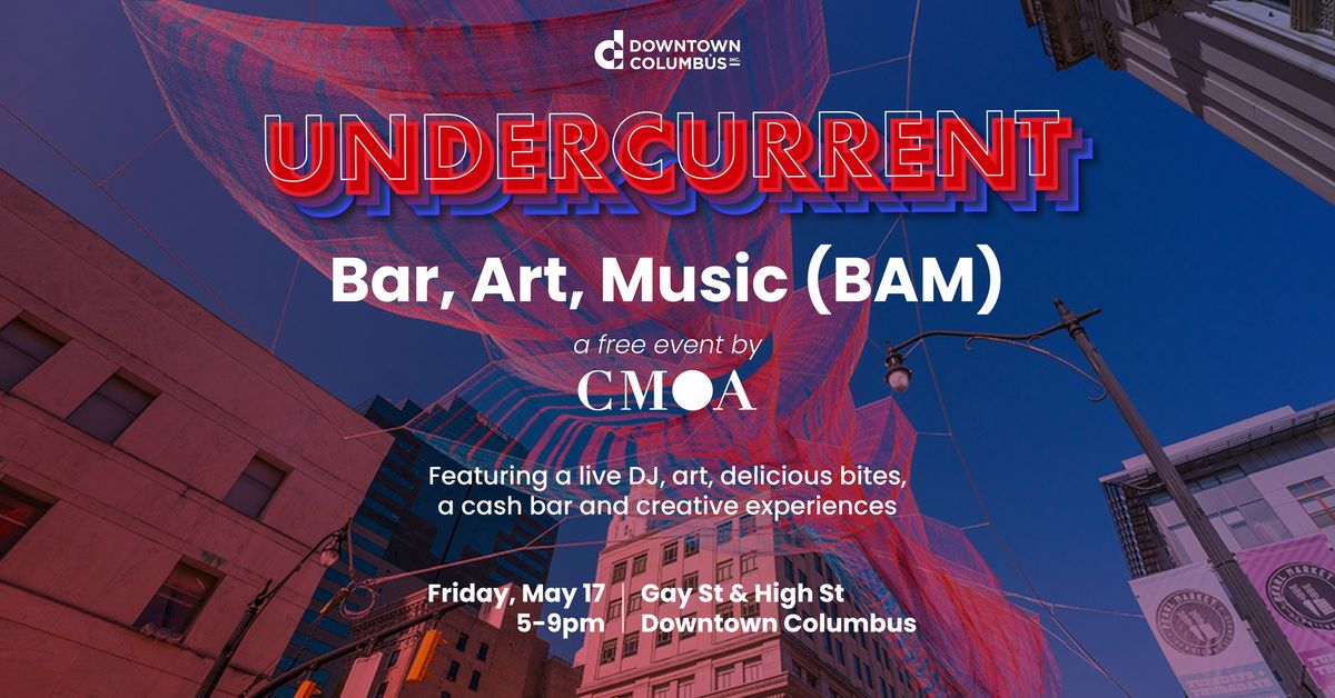 UnderCurrent - BAM (Bar, Art, Music)