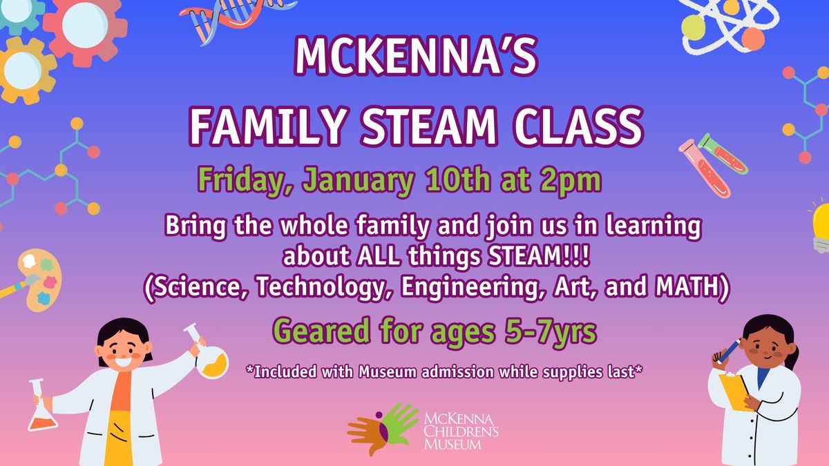 McKenna's Family STEAM Class 