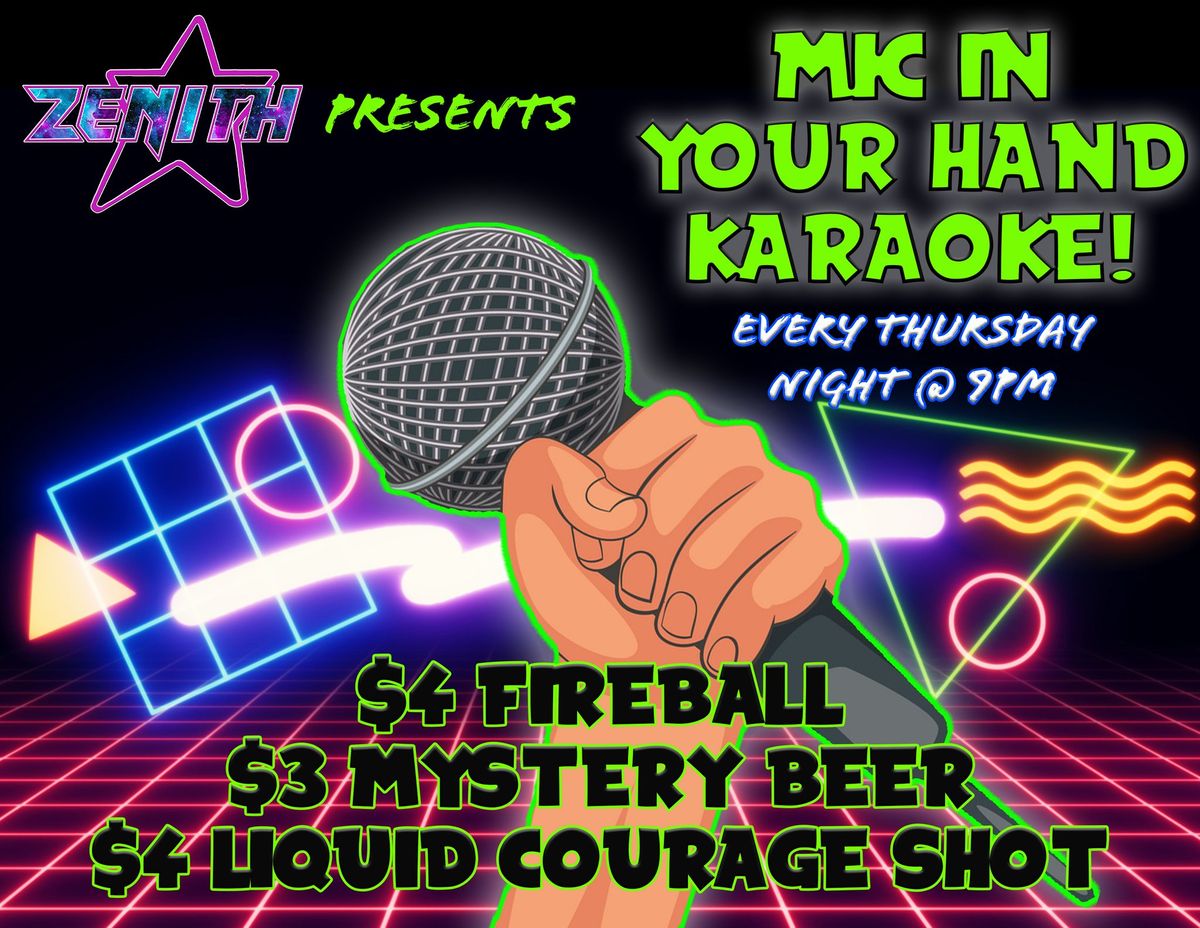 Zenith presents Mic In Your Hand Karaoke | Every Thursday 9pm