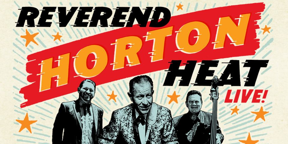 Reverend Horton Heat