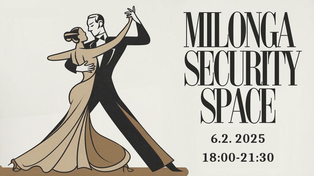 Milonga Security Space