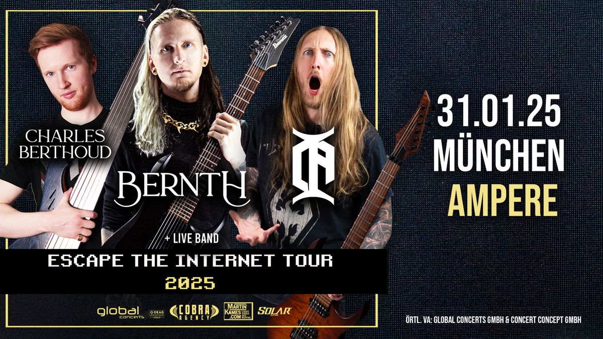 Bernth + Charles Berthoud + Special Guest: Ola Englund | Escape The Internet Tour 2025 | M\u00fcnchen