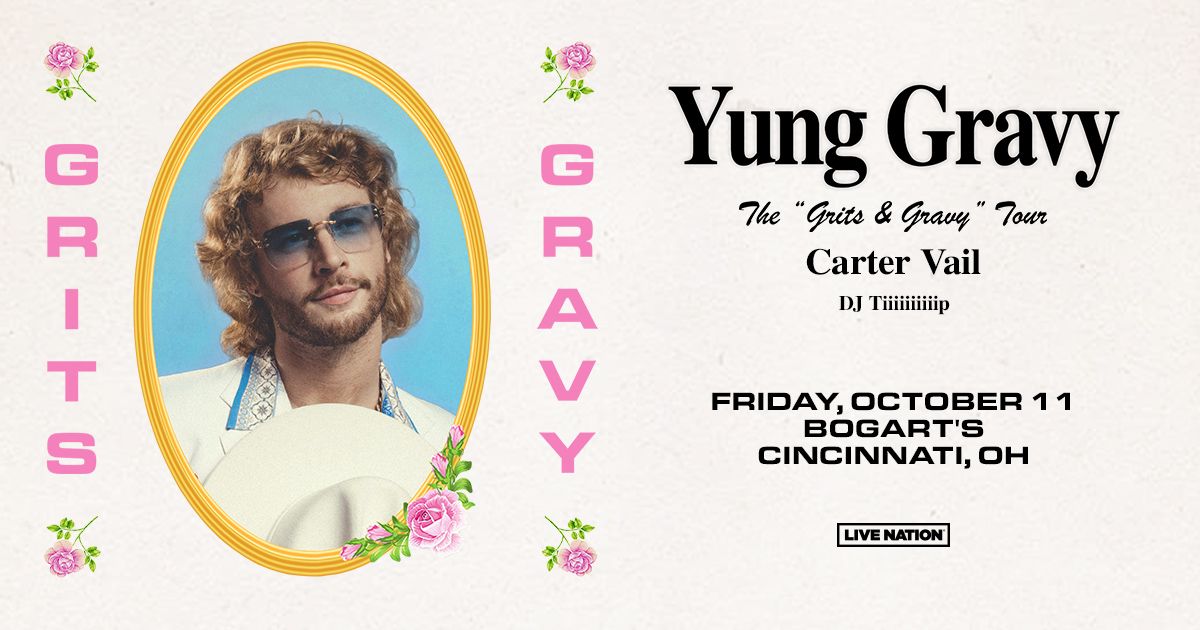 Yung Gravy Presents - The Grits & Gravy Tour w\/ Carter Vail