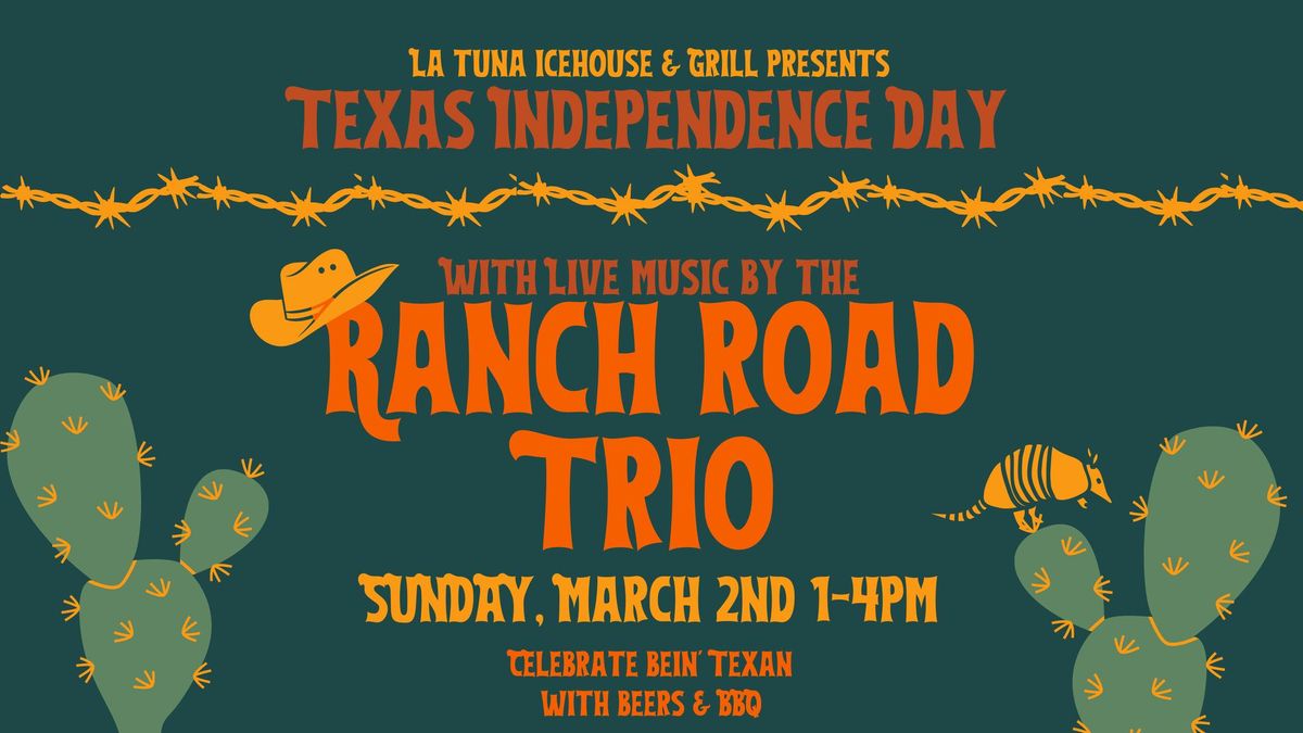 Celebrate Texas Independence Day at La Tuna !