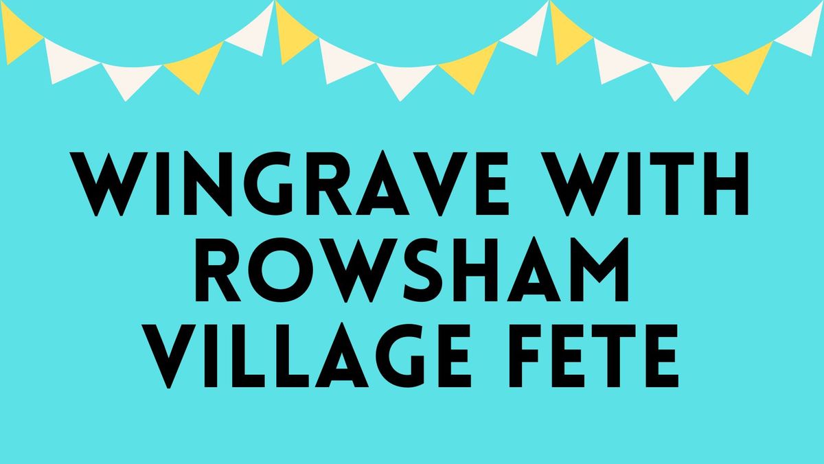 Wingrave with Rowsham Village Fete
