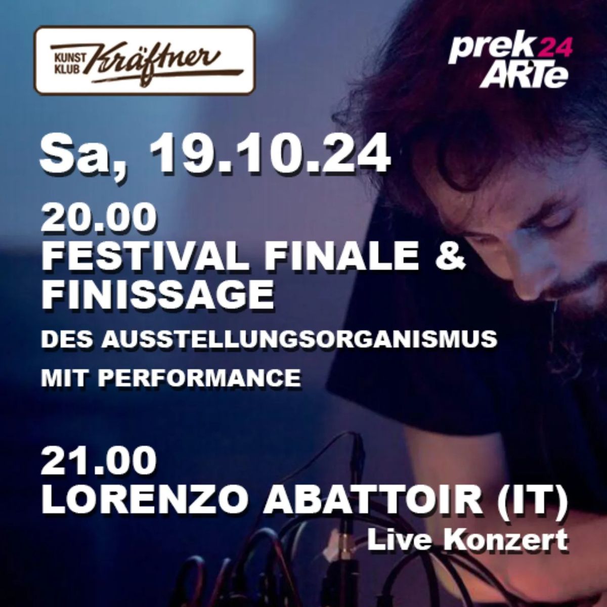 Festival Finale und Konzert Lorenzo Abattoir (IT)