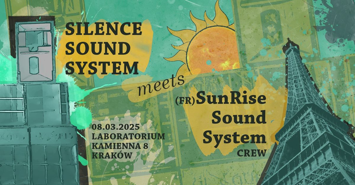 SILENCE SOUND SESSION #13 - Silence meets SunRise Soundsystem