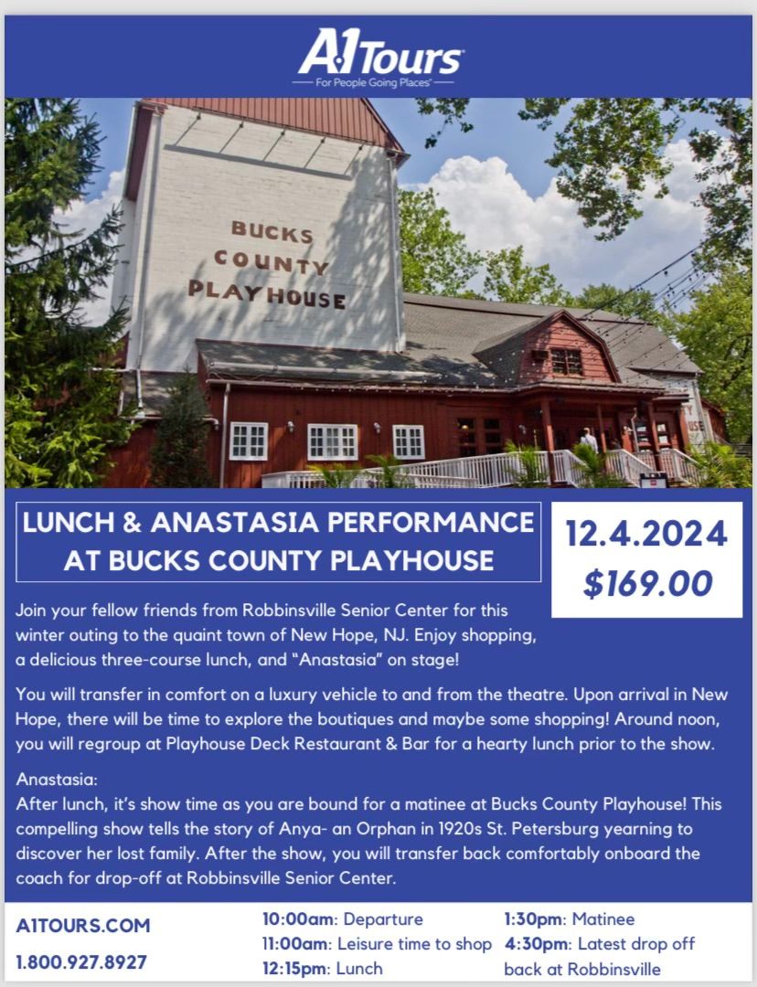 LUNCH & ANASTASIA PERFORMANCE AT BUCKS COUNTY PLAYHOUSE