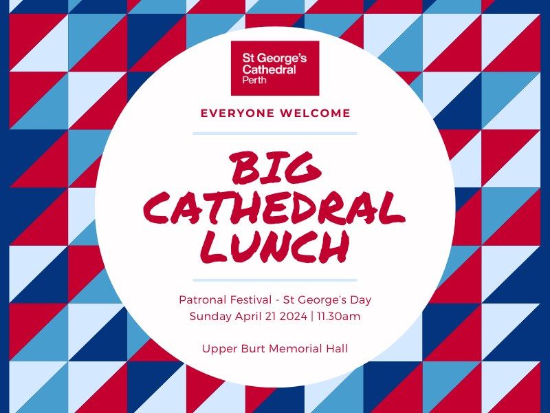 Big Cathedral Lunch
