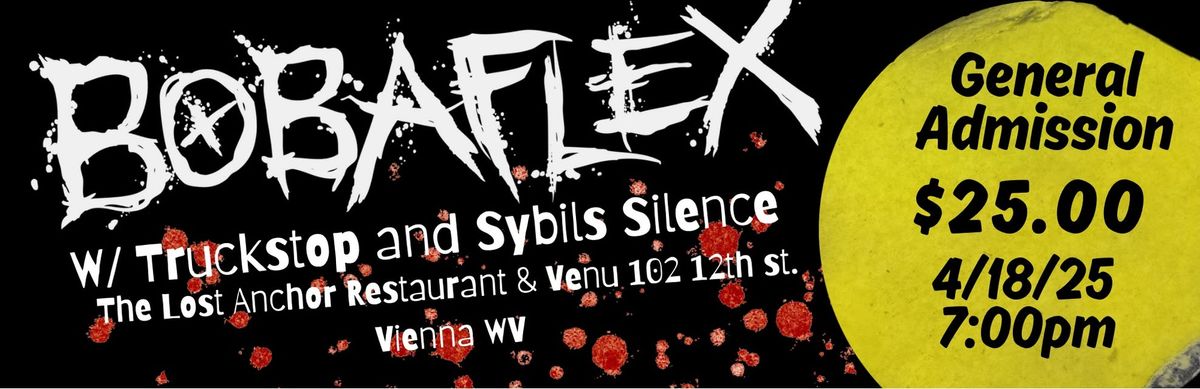 Bobaflex w\/ Truckstop & Sybils Silence