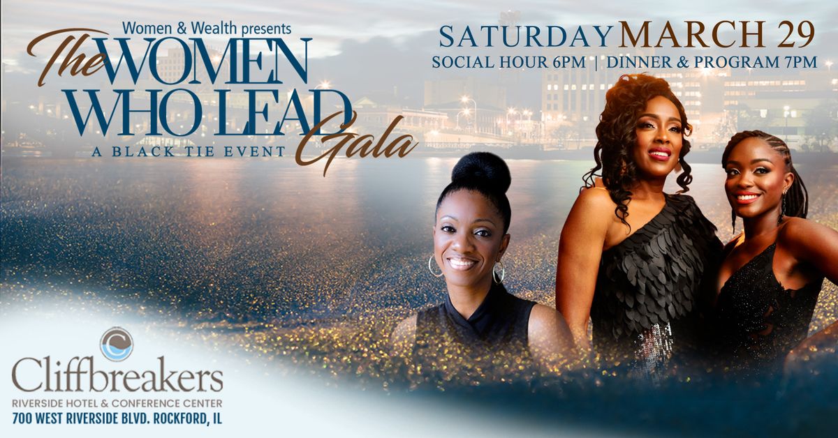 Women & Wealth Presents: The Women Who Lead Gala