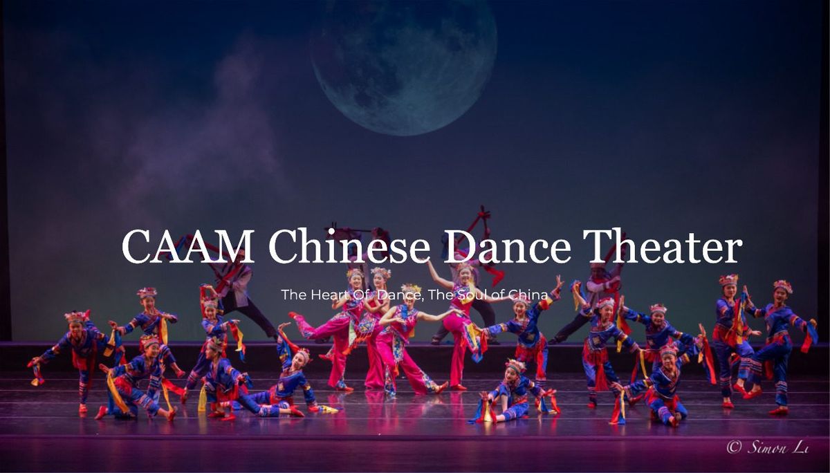 CAAM Chinese Dance Theater - Reminiscence at O'Shaughnessy Auditorium