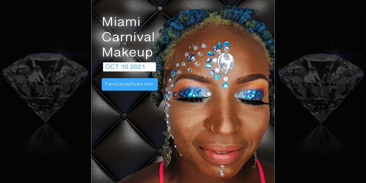 Miami Carnival Makeup 2021 with Face Candy Studio