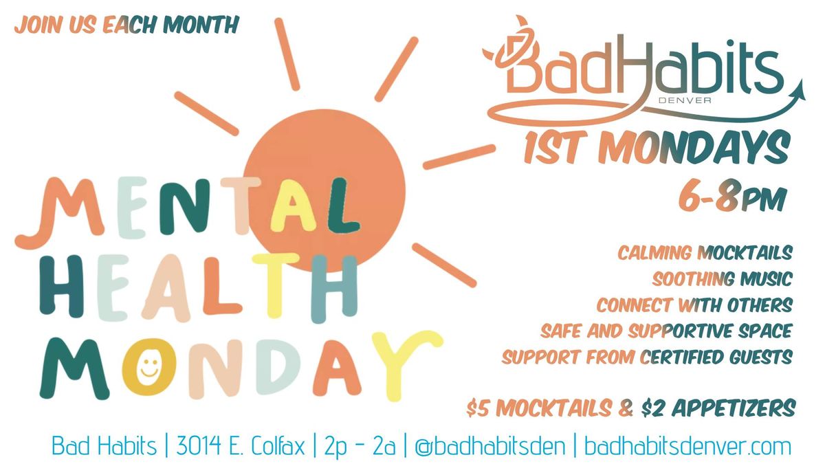 Mental Health Mondays at Bad Habits!