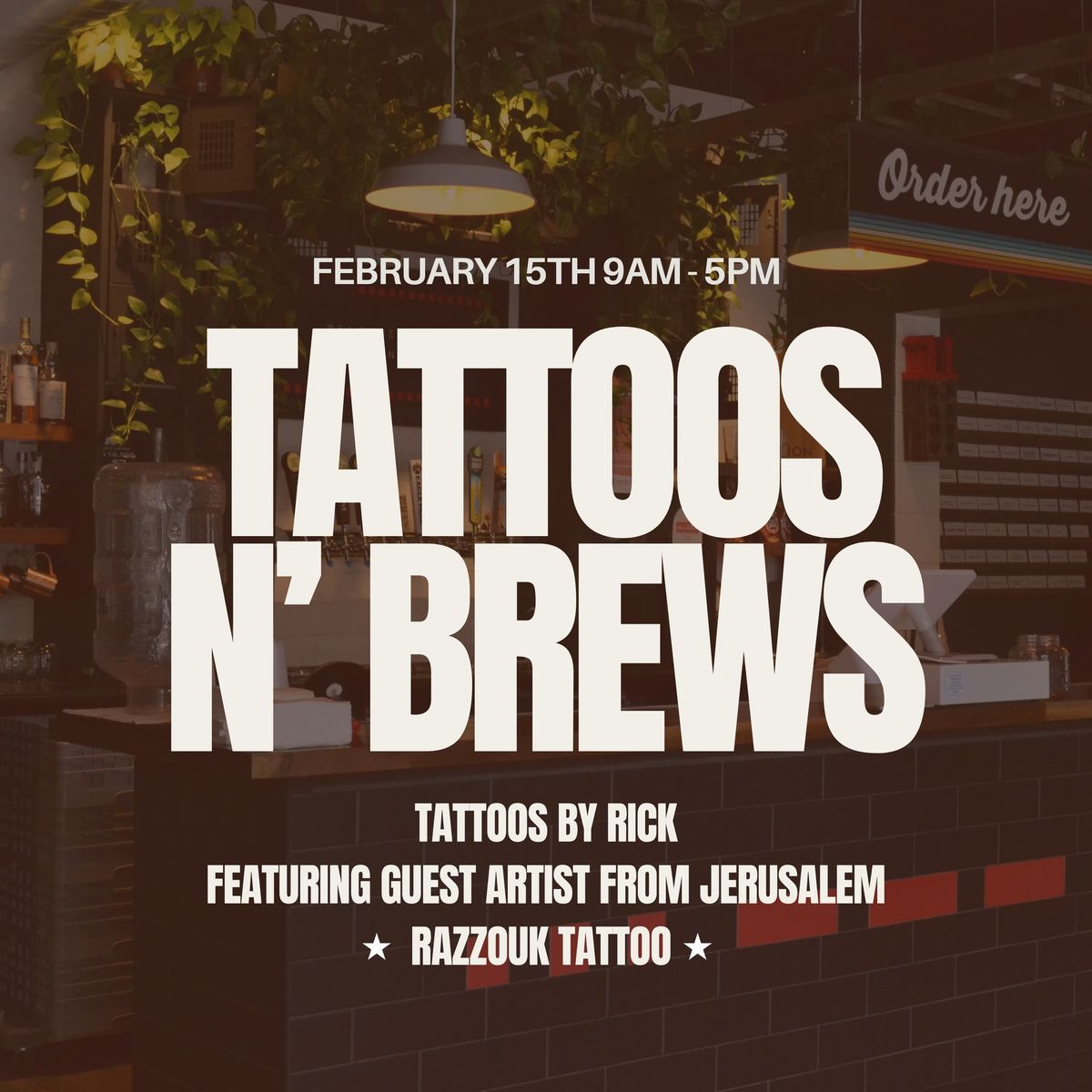 Tattoos N' Brews with Tattoos By Rick!