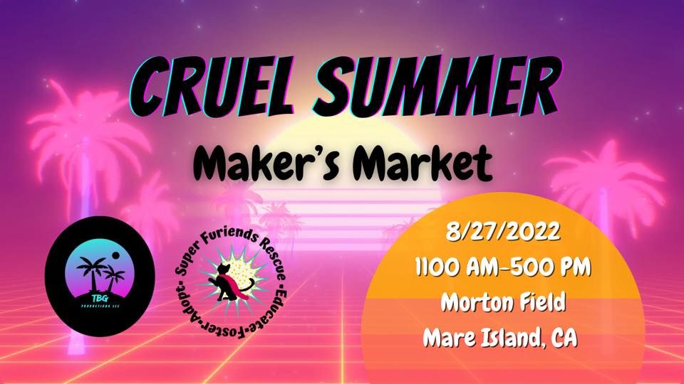Cruel Summer-Maker\u2019s Market