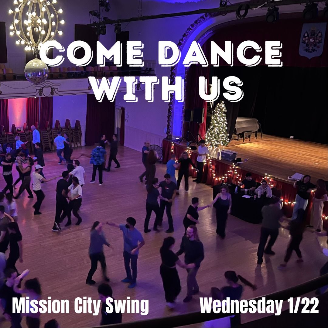 Mission City Swing: National Come in From the Cold Day!