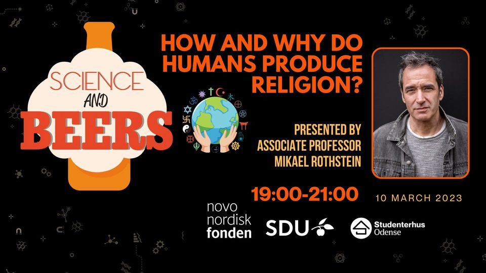 SOLD OUT!!! Science and Beers: How and why do humans produce religion?