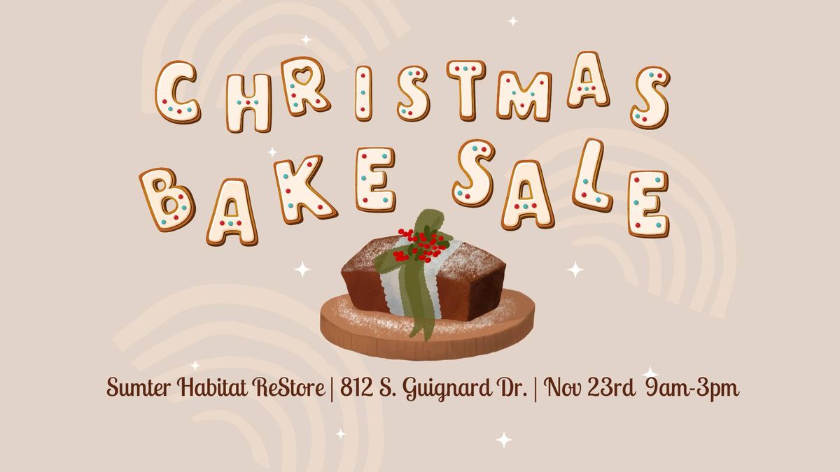 Sumter Habitat ReStore's Christmas Kick Off Bake Sale