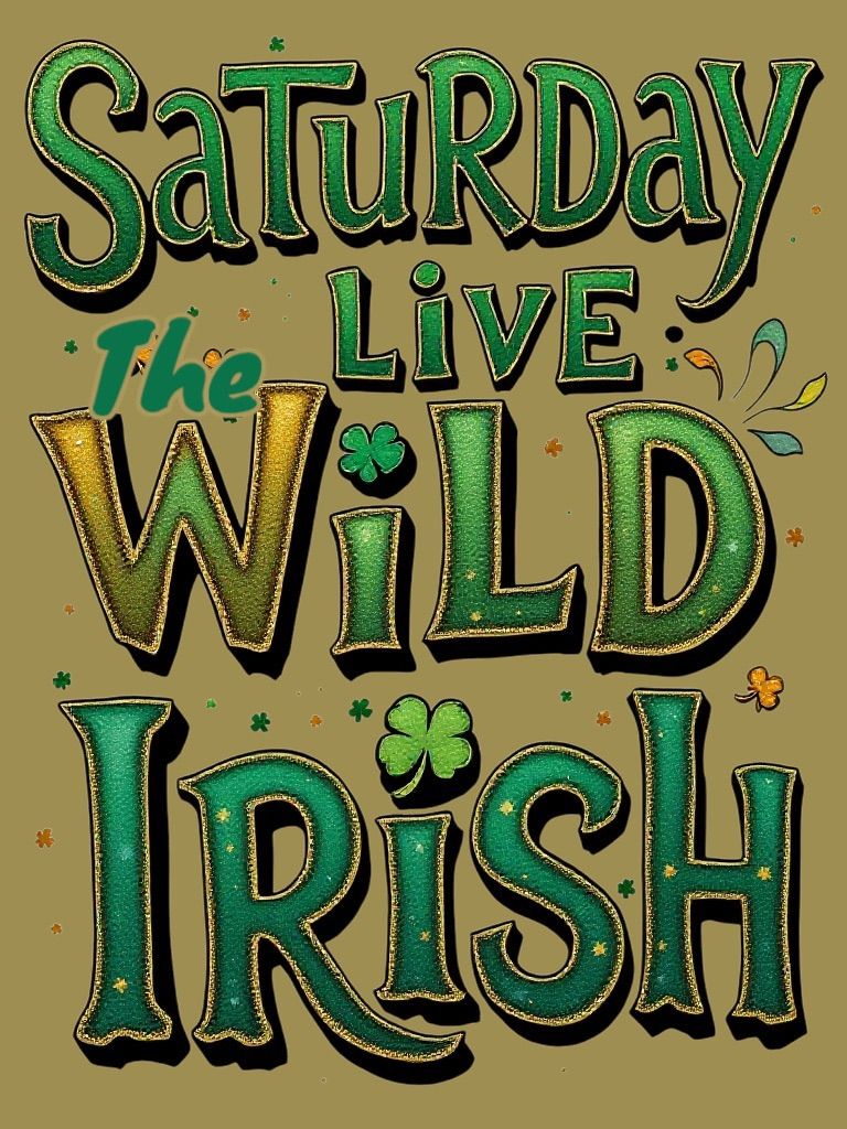 Saturday Live: The Wild Irish