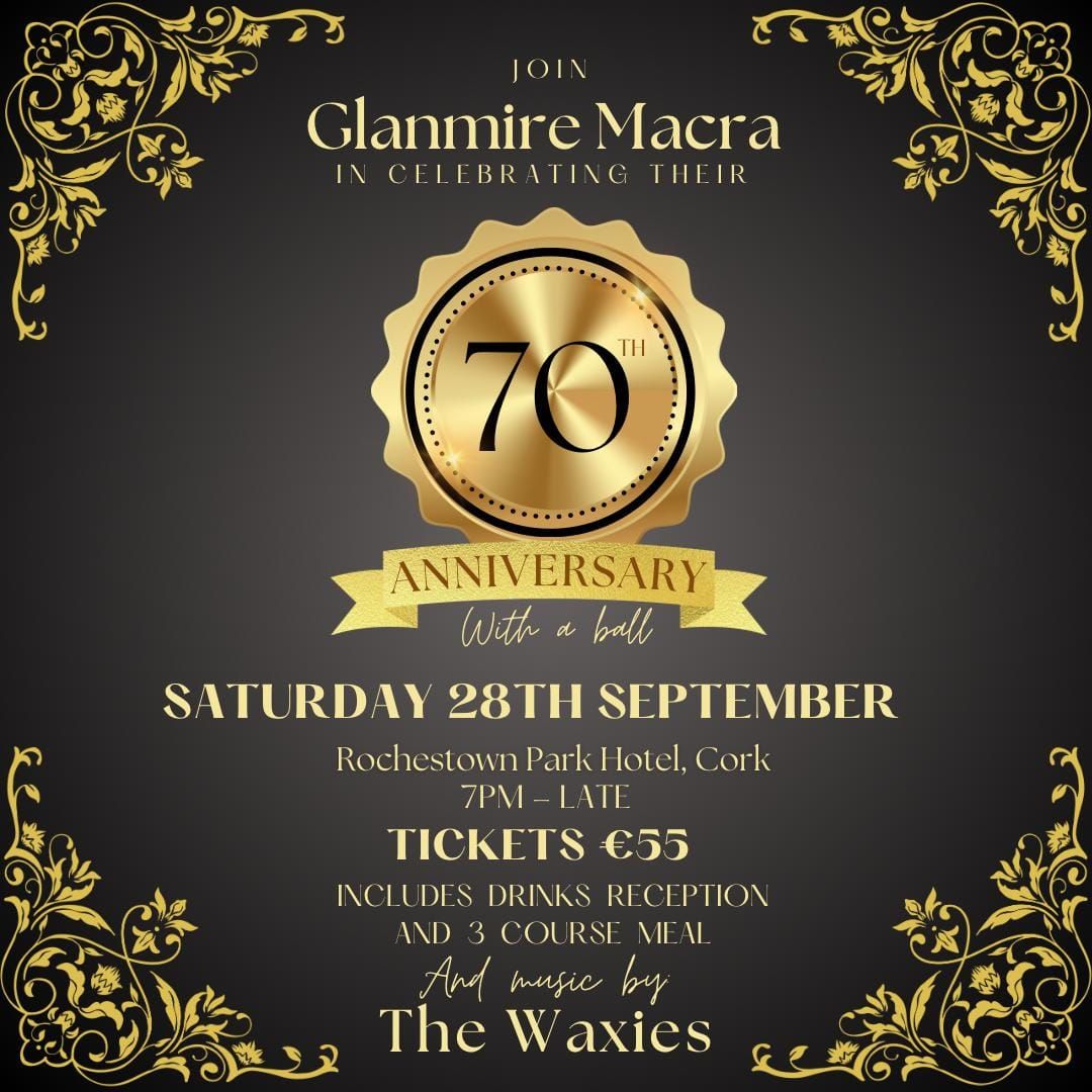 Glanmire Macra's 70th Anniversary Ball