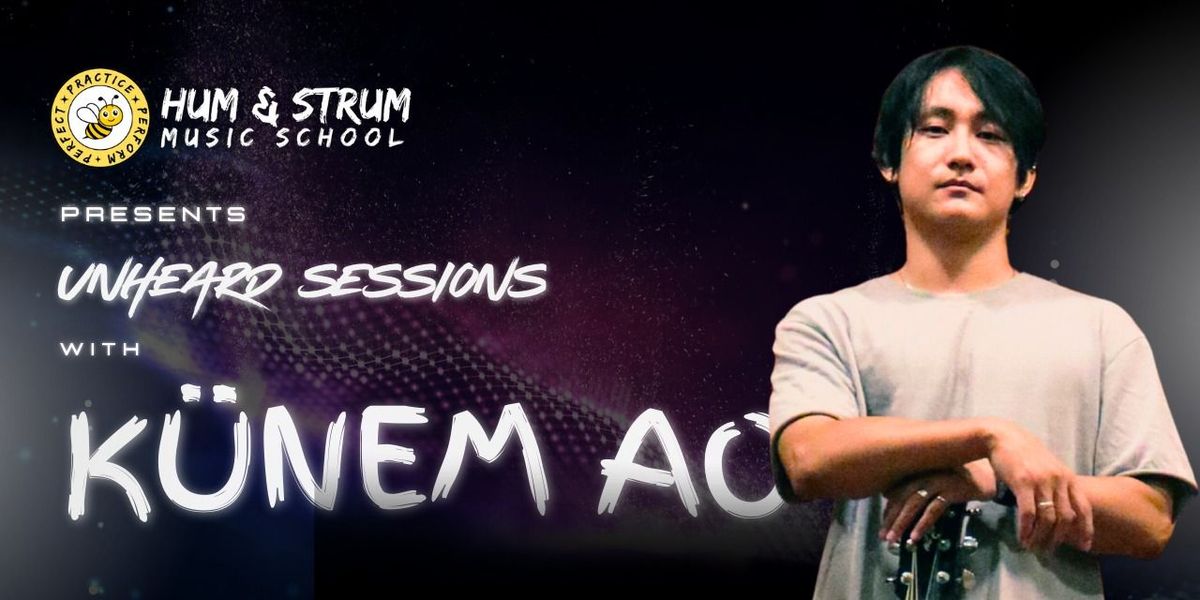 Unheard Sessions at Hum & Strum Music School