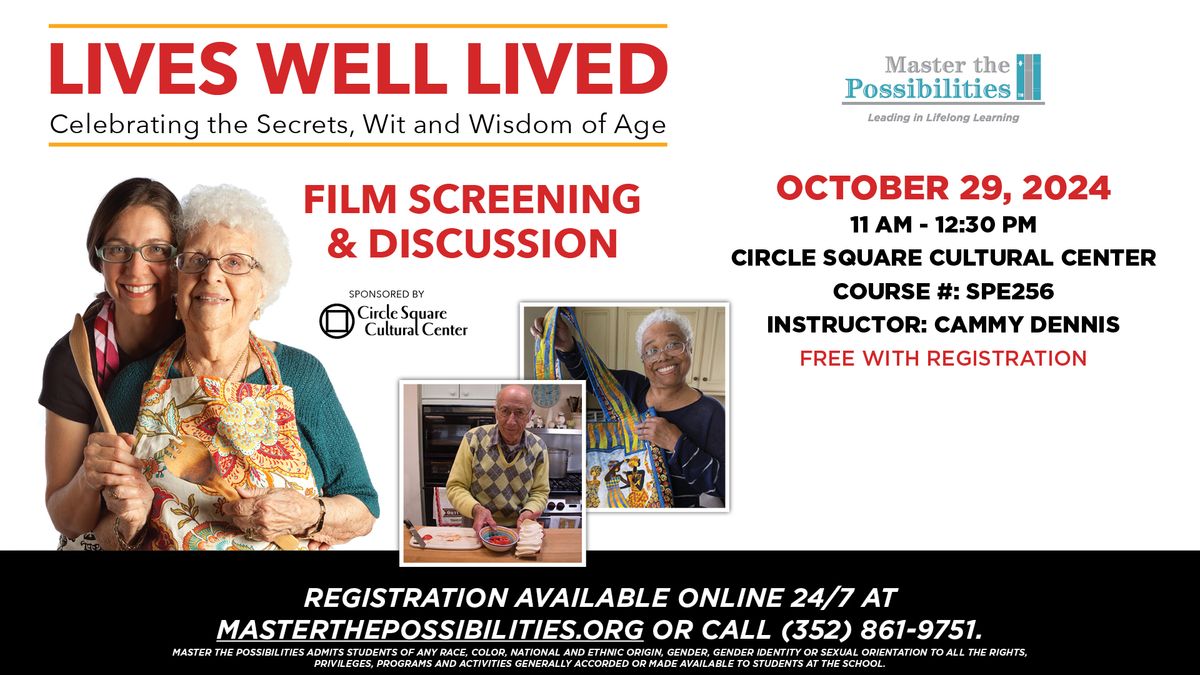 "Lives Well Lived" Film Screening & Discussion 