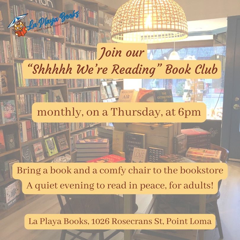 "Shhhh....We're Reading" Book Club @ La Playa Books